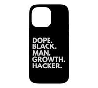 Dope Black Man Growth Hacker African American Pride Case for iPhone 14 Pro Max