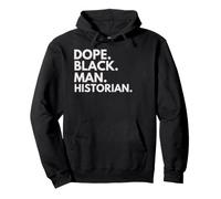 Dope Black Man Historian African American Pride Pullover Hoodie