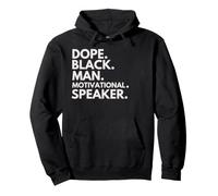 Dope Black Man Motivational Speaker African American Pride Pullover Hoodie