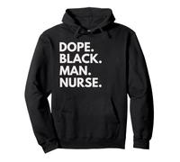 Dope Black Man Nurse African American Pride Pullover Hoodie