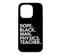Dope Black Man Physics Teacher African American Pride Case for iPhone 15 Pro