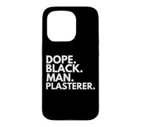 Dope Black Man Plasterer African American Pride Case for iPhone 15 Pro