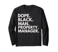 Dope Black Man Property Manager African American Pride Long Sleeve T-Shirt