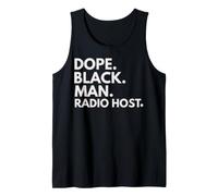 Dope Black Man Radio Host African American Pride Tank Top