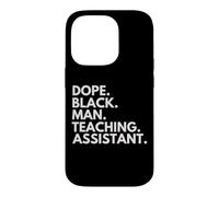 Dope Black Man Teaching Assistant African American Pride Case for iPhone 14 Pro