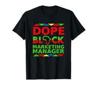 Dope Black Marketing Manager Proud Black Professional Career T-Shirt