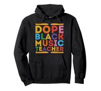 Dope Black Music Teacher - African Americans Melanin Teacher Pullover Hoodie