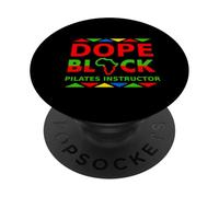 Dope Black Pilates Instructor Proud Black Pilates Teacher PopSockets Adhesive PopGrip
