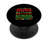 Dope Black School Psychologist Proud Black Career Pride Job PopSockets Adhesive PopGrip