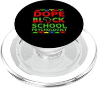 Dope Black School Psychologist Proud Black Career Pride Job PopSockets PopGrip for MagSafe