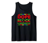 Dope Black Screenwriter Proud Black Professional Career Job Tank Top