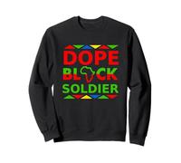 Dope Black Soldier Proud Black Military Career Pride Army Sweatshirt