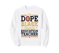 Dope Black Special Education Teacher Pride Sweatshirt