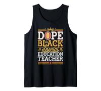 Dope Black Special Education Teacher Pride Tank Top