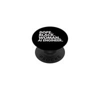 Dope Black Woman AI Engineer African American AI Engineers PopSockets Adhesive PopGrip