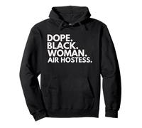 Dope Black Woman Air Hostess Female Flight Attendant Pullover Hoodie