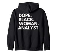 Dope Black Woman Analyst Empowered Professional Zip Hoodie