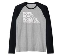 Dope Black Woman Anthropologist Empowered Anthropology Raglan Baseball Tee