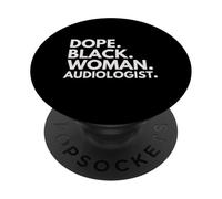 Dope Black Woman Audiologist Empowered Professional PopSockets Adhesive PopGrip
