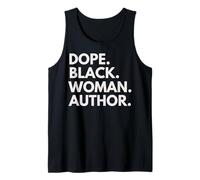 Dope Black Woman Author African American Female Authors Tank Top