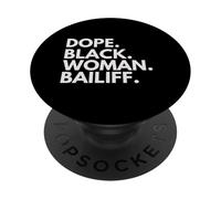 Dope Black Woman Bailiff African American Bailiff Empowered PopSockets Adhesive PopGrip
