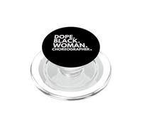 Dope Black Woman Choreographer Choreography PopSockets PopGrip for MagSafe
