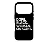 Dope Black Woman CIA Agent Empowered Black History Month Case for iPhone 17 Pro