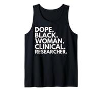 Dope Black Woman Clinical Researcher Empowered Professional Tank Top