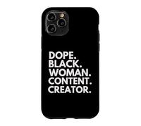 Dope Black Woman Content Creator Black History Month Case for iPhone 11 Pro