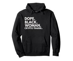 Dope Black Woman Crypto Trader Empowered Black History Month Pullover Hoodie