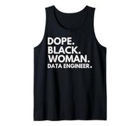 Dope Black Woman Data Engineer Black Pride African American Tank Top