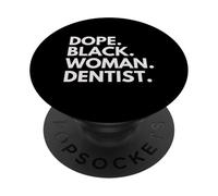 Dope Black Woman Dentist Empowered Professional PopSockets Adhesive PopGrip