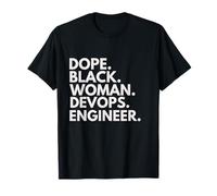 Dope Black Woman Devops Engineer African American Developer T-Shirt