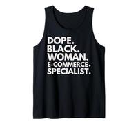Dope Black Woman E-Commerce Specialist Black History Month Tank Top
