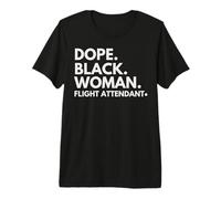 Dope Black Woman Flight Attendant African American Hostess Premium T-Shirt