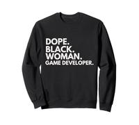Dope Black Woman Game Developer African American Engineer Sweatshirt
