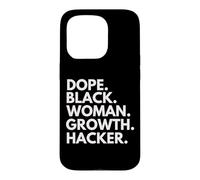 Dope Black Woman Growth Hacker Black History Month Pride Case for iPhone 15 Pro