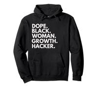 Dope Black Woman Growth Hacker Black History Month Pride Pullover Hoodie