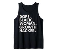 Dope Black Woman Growth Hacker Black History Month Pride Tank Top