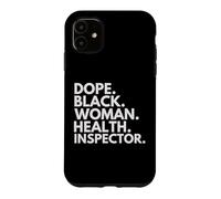 Dope Black Woman Health Inspector Empowered Professional Case for iPhone 11