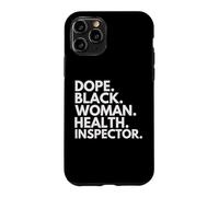 Dope Black Woman Health Inspector Empowered Professional Case for iPhone 11 Pro