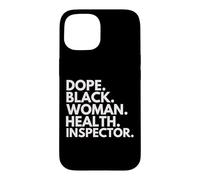 Dope Black Woman Health Inspector Empowered Professional Case for iPhone 15