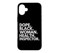 Dope Black Woman Health Inspector Empowered Professional Case for iPhone 16 Plus