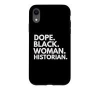 Dope Black Woman Historian Empowered Black History Month Case for iPhone XR