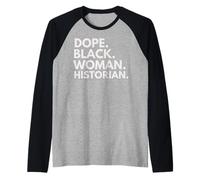 Dope Black Woman Historian Empowered Black History Month Raglan Baseball Tee