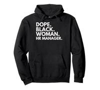 Dope Black Woman HR Manager African American HR Managers Pullover Hoodie