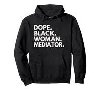 Dope Black Woman Mediator Empowered Black History Month Pullover Hoodie