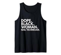 Dope Black Woman Nail Technician African American Nail Tech Tank Top
