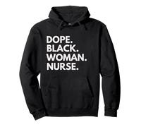 Dope Black Woman Nurse Empowered Professional Pullover Hoodie