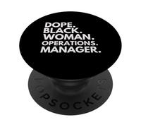 Dope Black Woman Operations Manager Empowered Professional PopSockets Adhesive PopGrip